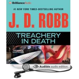  Treachery in Death (Audible Audio Edition) J. D. Robb 
