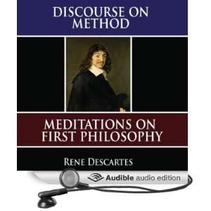  A Discourse on Method Meditations on the First Philosophy 