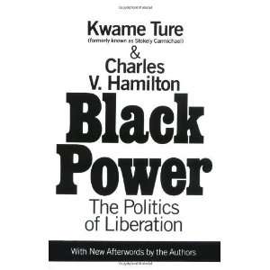   Power : The Politics of Liberation [Paperback]: Kwame Ture: Books
