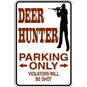  (Spt85) Reserved for Deer Hunter Aluminum Sports Novelty 