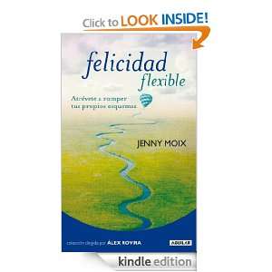  Felicidad flexible (Alex Rovira (aguilar)) (Spanish 