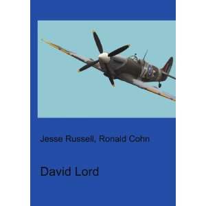  David Lord: Ronald Cohn Jesse Russell: Books
