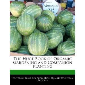   Gardening and Companion Planting (9781241588090) Billie Rex Books