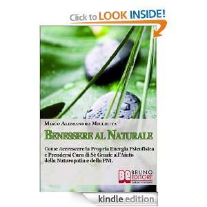 Benessere al Naturale (Italian Edition) Mirco Alessandro Miglietta 