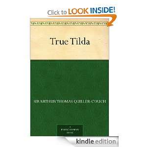  True Tilda eBook Sir Arthur Thomas Quiller Couch Kindle 