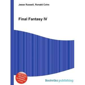  Final Fantasy IV Ronald Cohn Jesse Russell Books