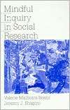 Mindful Inquiry in Social Research, (0761904085), Valerie Malhotra 