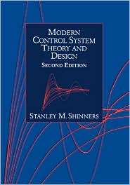 Modern Control System Theory and Design, Vol. 1, (0471249068), Stanley 