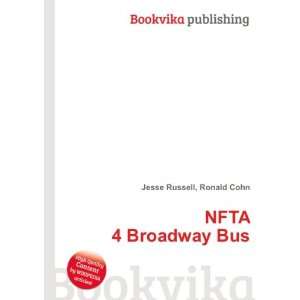  NFTA 4 Broadway Bus: Ronald Cohn Jesse Russell: Books