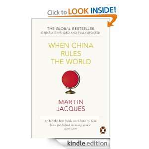 When China Rules The World: The End of the Western World and the Birth 