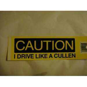  Twilight Caution I Drive Like a Cullen Sticker 