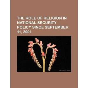  The role of religion in national security policy since 