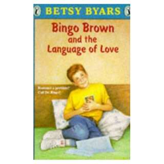  Bingo Brown and the Language of Love (9780140341416) Betsy Byars