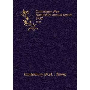  Canterbury, New Hampshire annual report. 1932 Canterbury 
