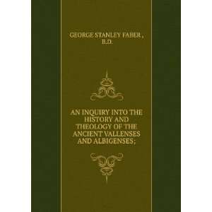  ANCIENT VALLENSES AND ALBIGENSES; B.D. GEORGE STANLEY FABER  Books