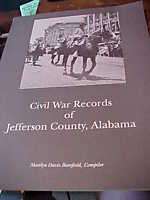 Birmingham & Jefferson County Alabama CIVIL WAR RECORDS  