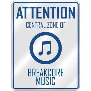    CENTRAL ZONE OF BREAKCORE  PARKING SIGN MUSIC: Home Improvement
