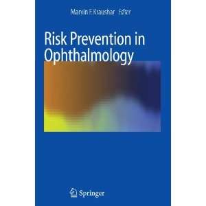   in Ophthalmology (8580000955316): Marvin Kraushar (Editor): Books