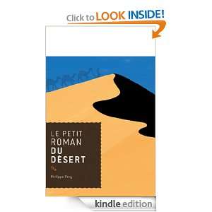 Le Petit roman du désert (Le petit roman de) (French Edition 