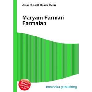  Maryam Farman Farmaian: Ronald Cohn Jesse Russell: Books