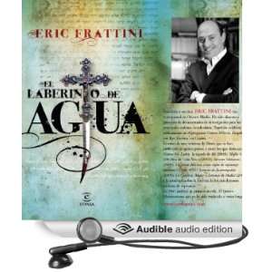   de agua [The Water Maze] (Audible Audio Edition) Eric Frattini Books