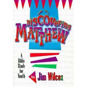 Discovering Matthew Lg: Jim Wilcox