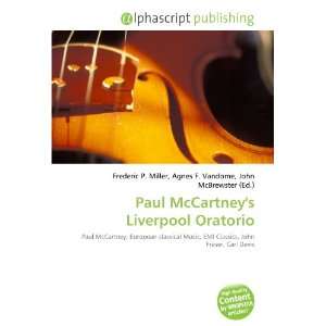  Paul McCartneys Liverpool Oratorio (9786133717718) Books
