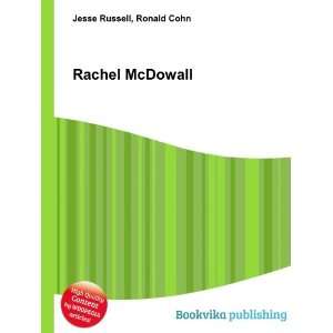  Rachel McDowall: Ronald Cohn Jesse Russell: Books
