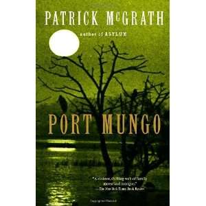  Port Mungo [Paperback] Patrick McGrath Books