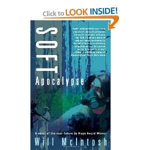  Soft Apocalypse [Paperback] Will McIntosh Books