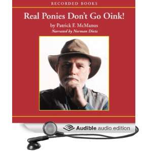   Go Oink (Audible Audio Edition) Patrick McManus, Norman Dietz Books