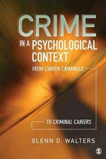 Crime in a Psychological Context NEW by Glenn D. Walter  