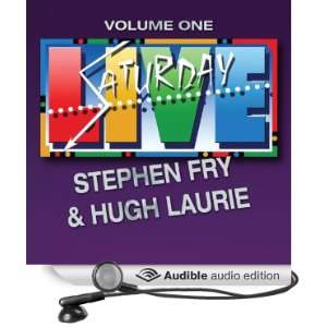 : Saturday Live, Volume 1: Stephen Fry and Hugh Laurie (Audible Audio 