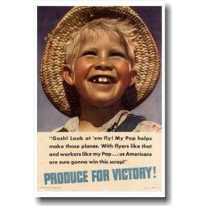  Gosh Look At Em Fly Produce for Victory   Vintage 