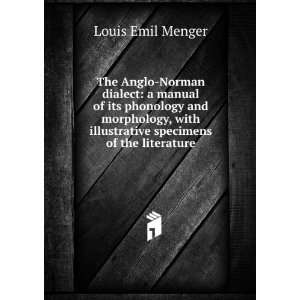  illustrative specimens of the literature Louis Emil Menger Books