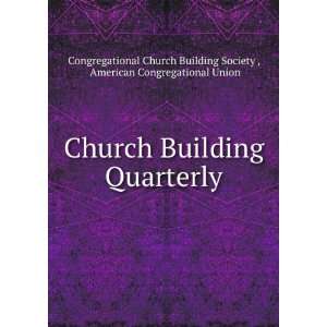 Church Building Quarterly