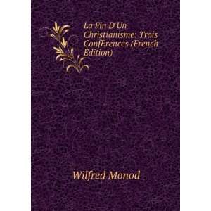    Trois ConfErences (French Edition) Wilfred Monod Books