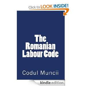   Romanian Labour Code eBook Goverment of Romania, Sam R. Kindle Store