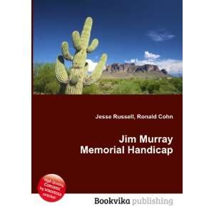    Jim Murray Memorial Handicap Ronald Cohn Jesse Russell Books
