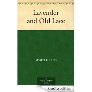 Lavender and Old Lace Myrtle Reed  Kindle Store