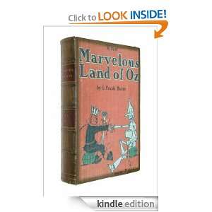 The Marvelous Land of Oz (Illustrated + FREE audiobook link): L. Frank 