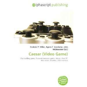  Caesar (Video Game) (9786133884908) Books