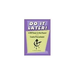    Do It Later Engagement 2010 Planner Calendar: Office Products
