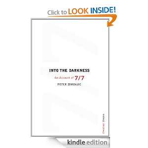 Into the Darkness Peter Zimonjic  Kindle Store
