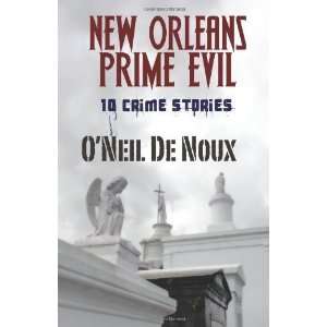   Prime Evil Historical Mysteries [Paperback] ONeil De Noux Books