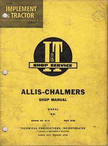 Allis  Chalmer Models D 21 I&T Tractor Shop Manual  