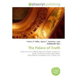  The Palace of Truth (9786133719811): Books