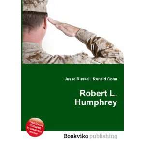  Robert L. Humphrey: Ronald Cohn Jesse Russell: Books