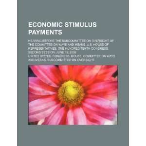  Economic stimulus payments hearing before the 