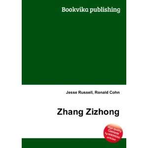  Zhang Zizhong: Ronald Cohn Jesse Russell: Books